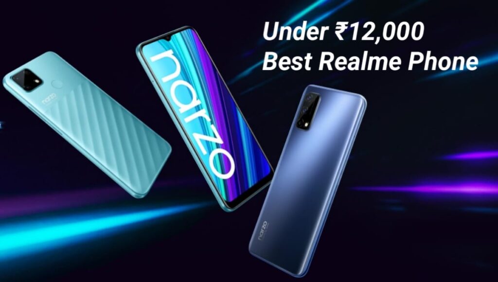 अगर आपका बजट ₹12,000 रुपये हैं तो बेस्ट Realme फोन देखें,पूरी लिस्ट और फीचर्स Realme Phones Under 12K
