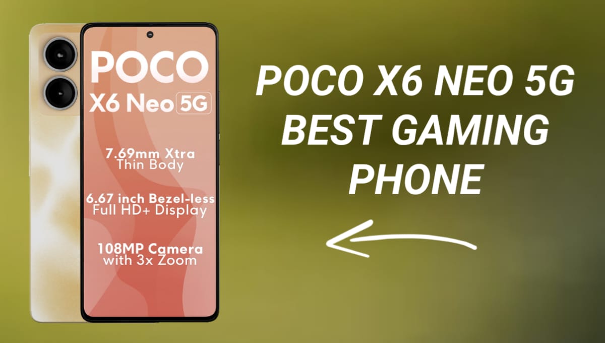 Poco X6 Neo 5G Best Gaming Phone
