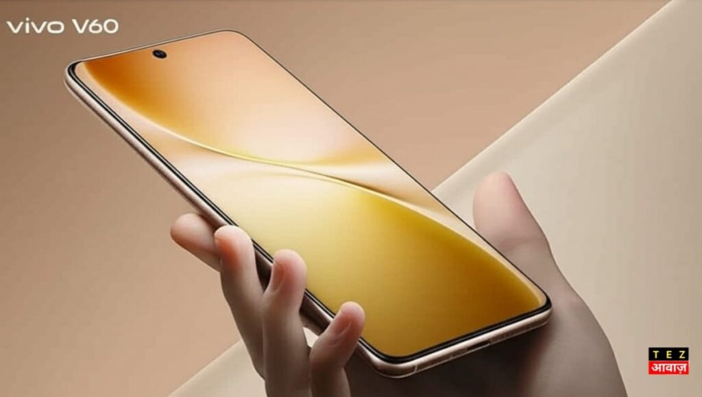 Vivo V60 लॉन्च: 6,500mAh बैटरी, Snapdragon 7 Gen 4 प्रोसेसर, Zeiss 50MP कैमरा और दमदार फीचर्स Vivo V60 5G